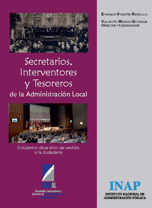 SECRETARIOS, INTERVENTORES Y TESOREROS DE ADMÓN. LOCAL. Doscientos doce años de servicio a la ciudadanía.