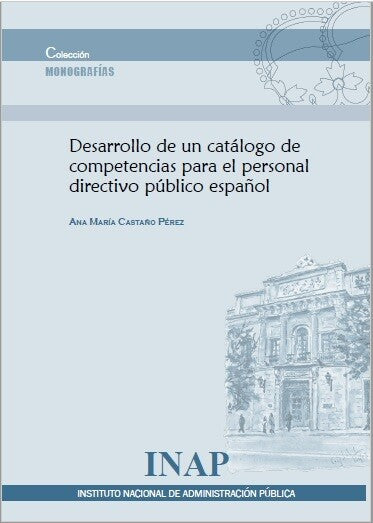 Desarrollo de un catálogo de competencias para el personal directivo público español