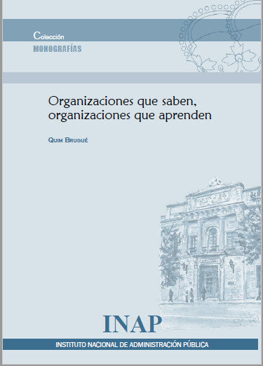 Organizaciones que saben, organizaciones que aprenden
