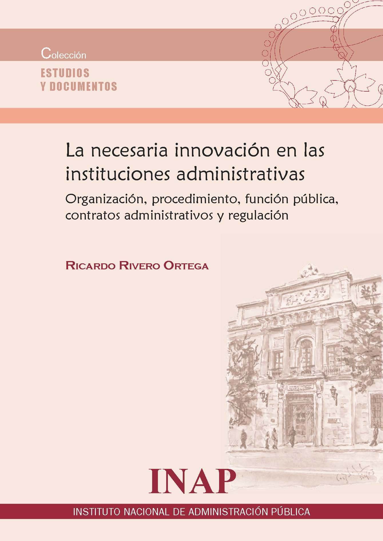La necesaria Innovación en las instituciones administrativas