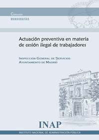 Actuación preventiva en materia de cesión ilegal de trabajadores