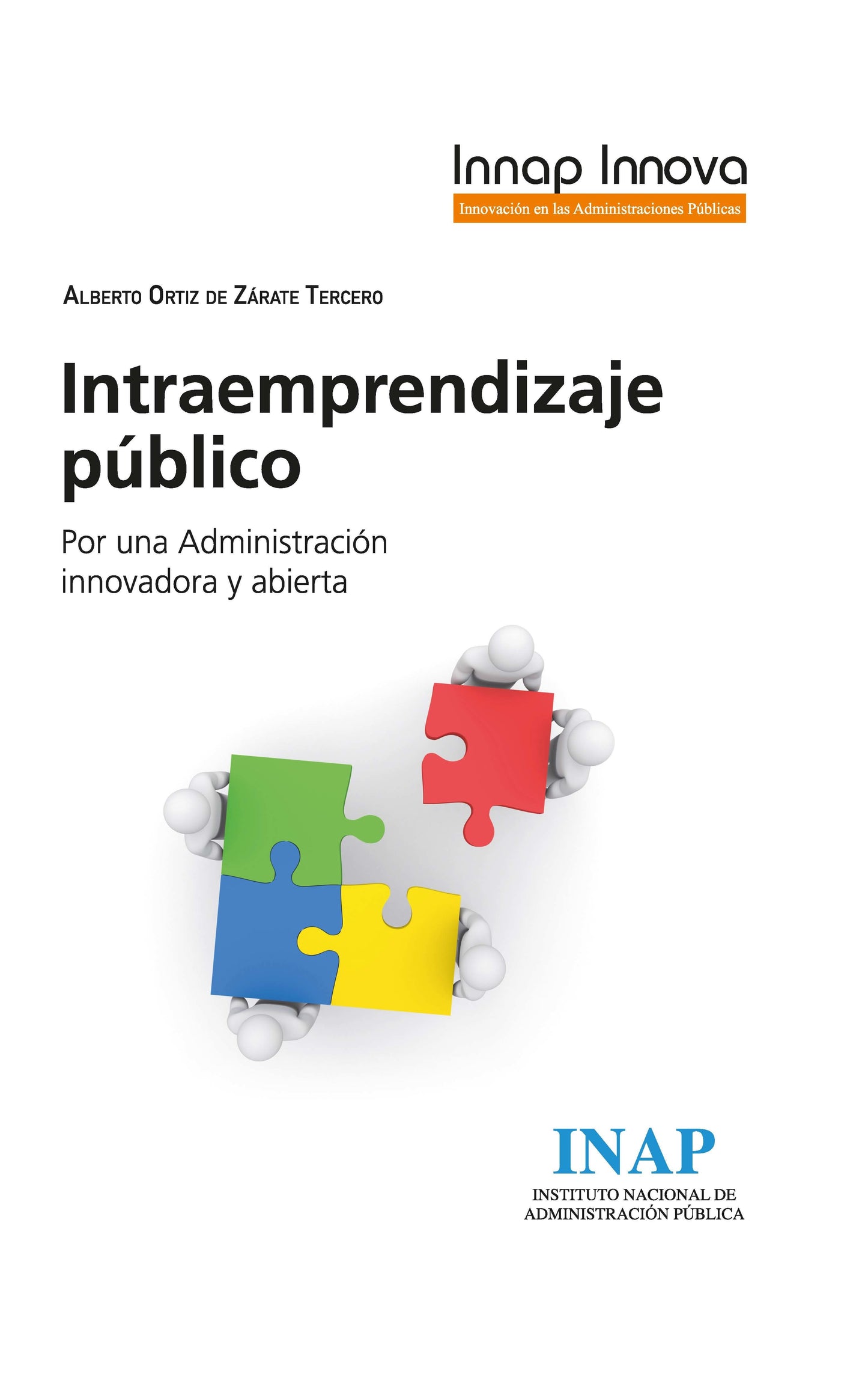 Intraemprendizaje público Por una Administración innovadora y abierta