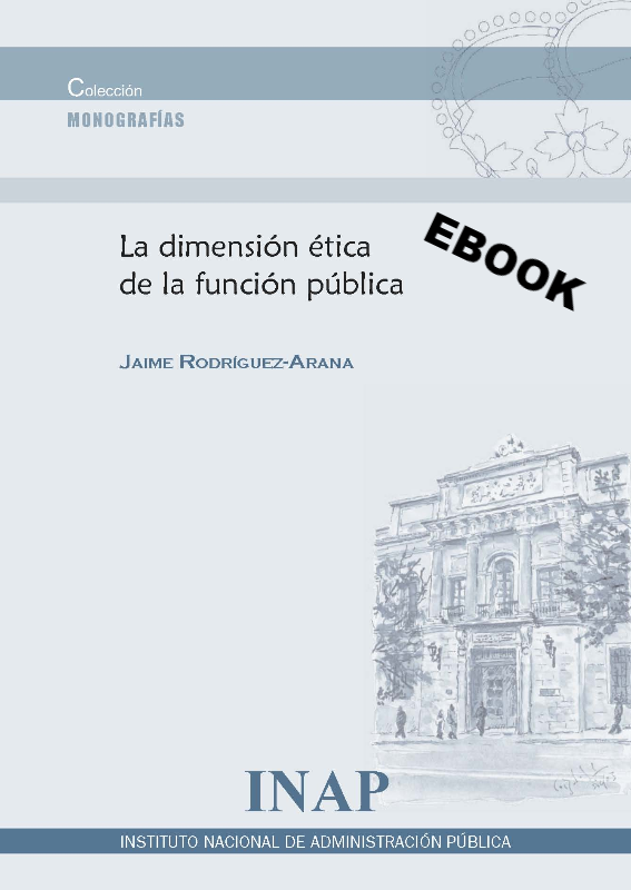 La dimensión ética de la función pública (eBook)