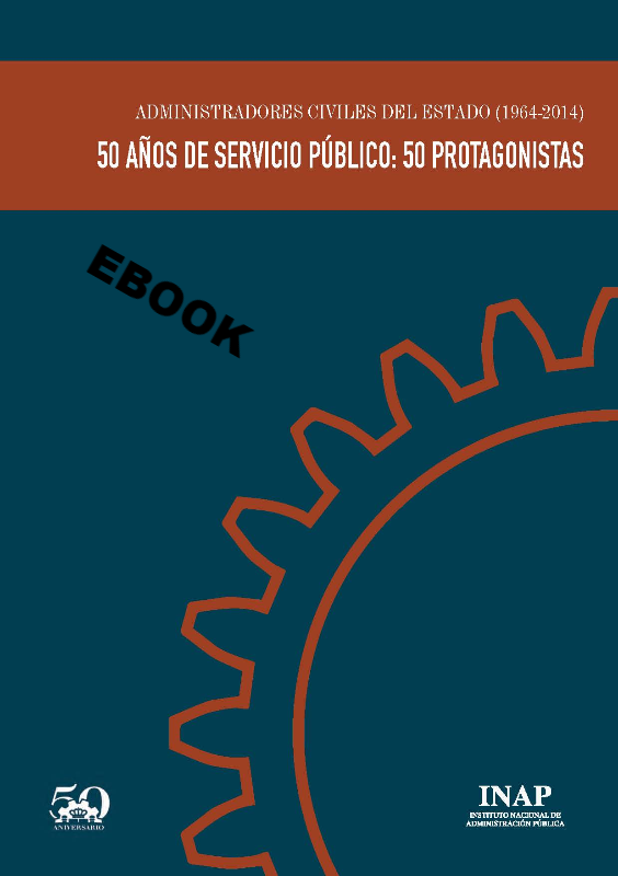 Administradores civiles del Estado (1964-2014) (eBook)