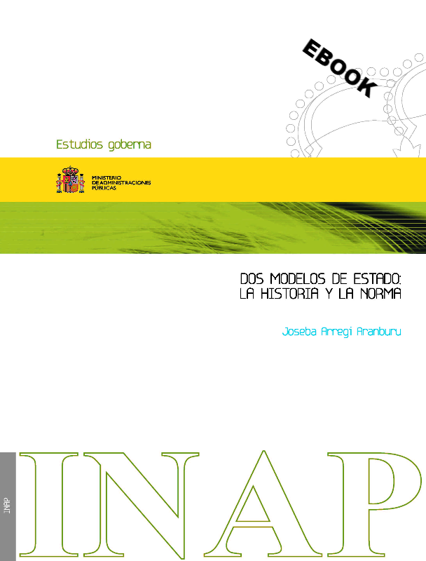 Dos modelos de estado: la historia y la norma (eBook)