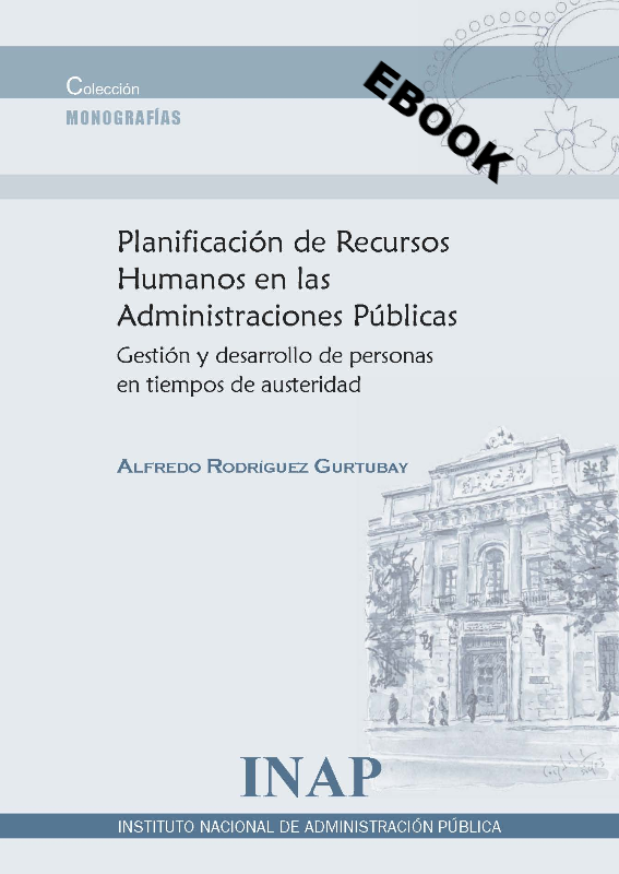 Planificación de recursos humanos en las administraciones públicas (eBook)