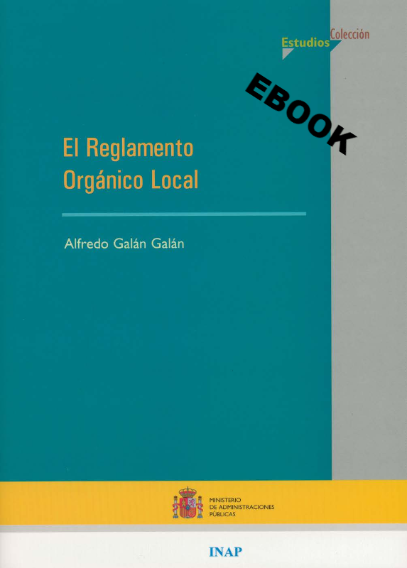 El reglamento Orgánico Local (eBook)