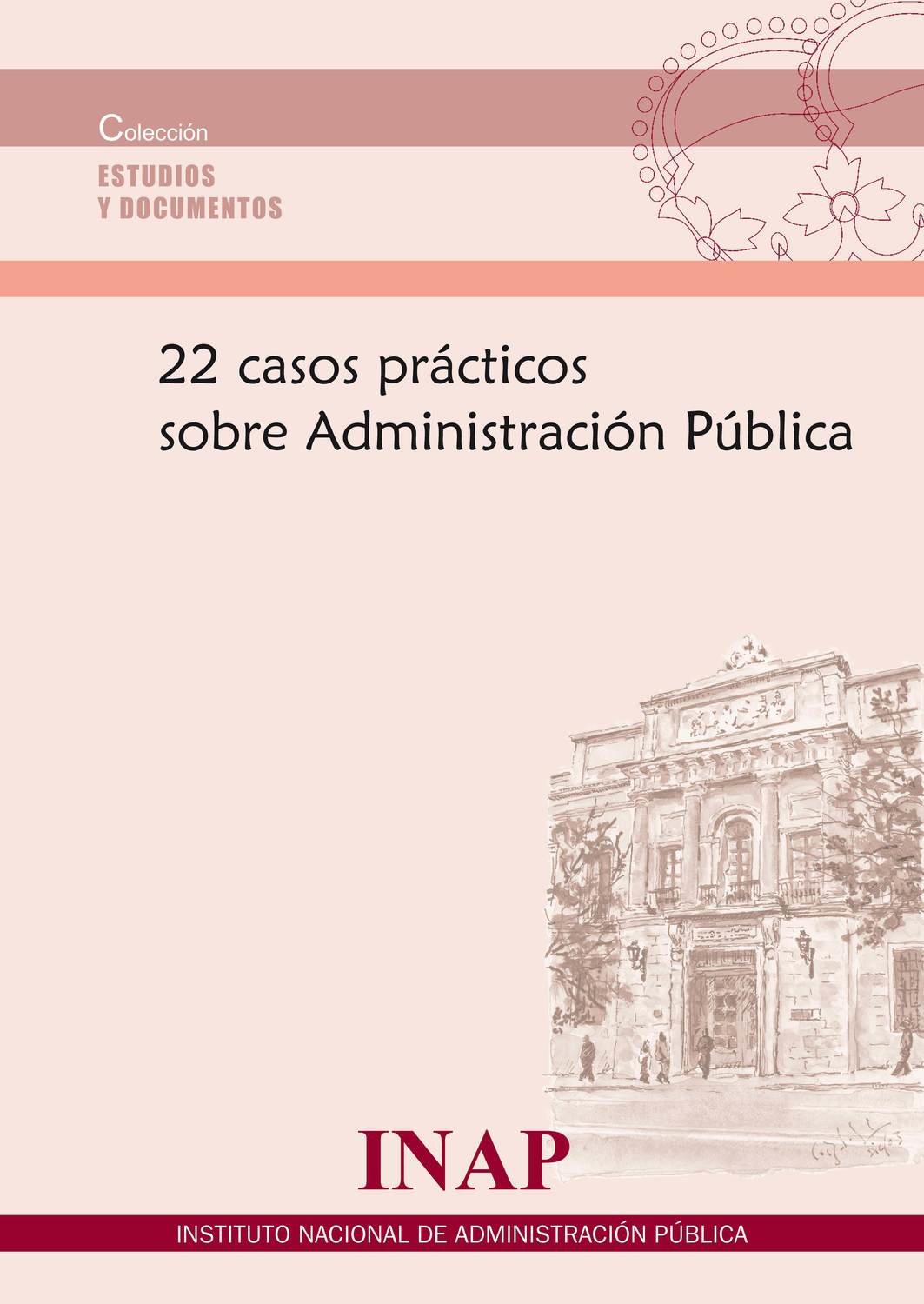 22 casos prácticos sobre Administración Pública