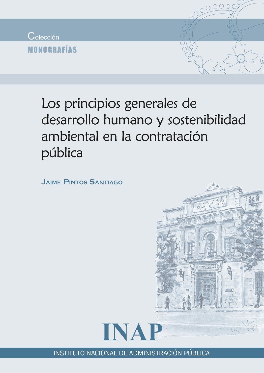 Los principios generales de desarrollo humano y sostenibilidad ambiental en la contratación