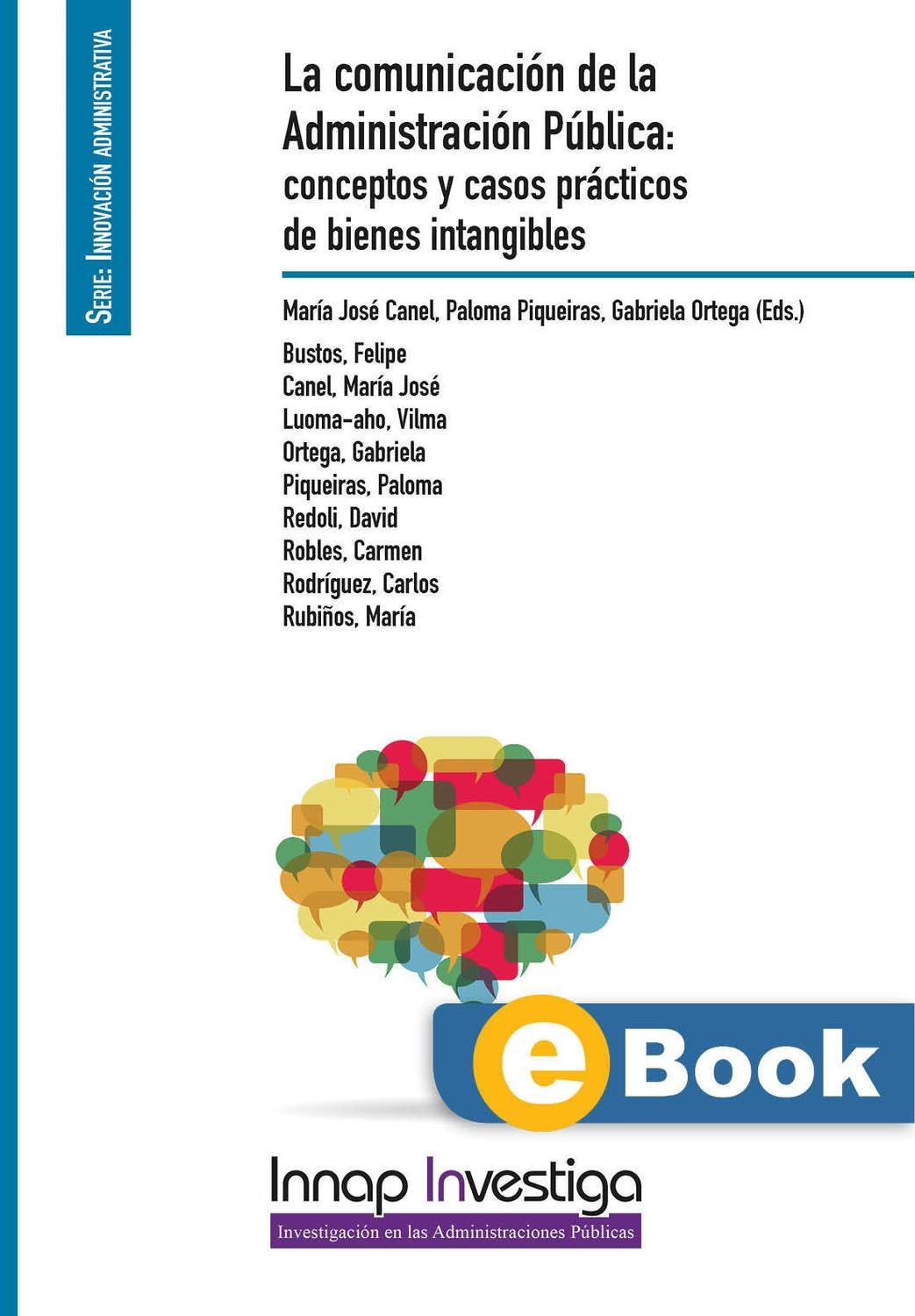 La comunicación de la Administración Pública: conceptos y casos prácticos de bienes intangibles (eBook)