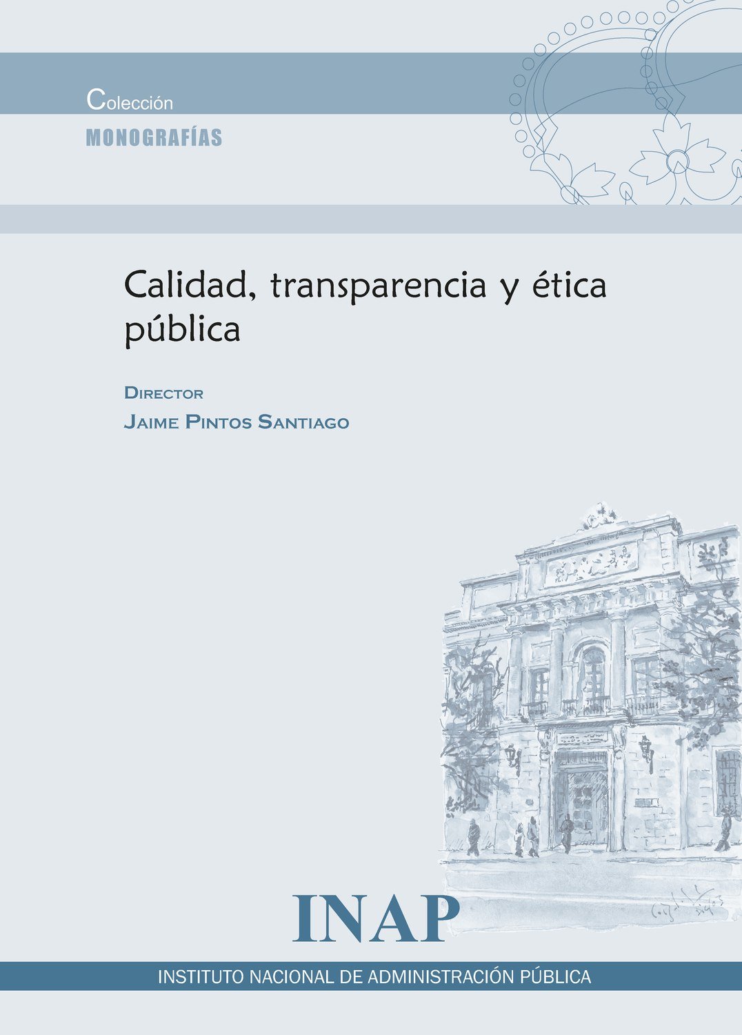 Calidad, transparencia y ética pública