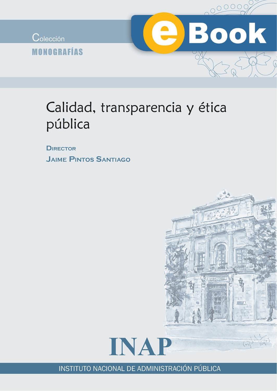 Calidad, transparencia y ética pública (eBook)