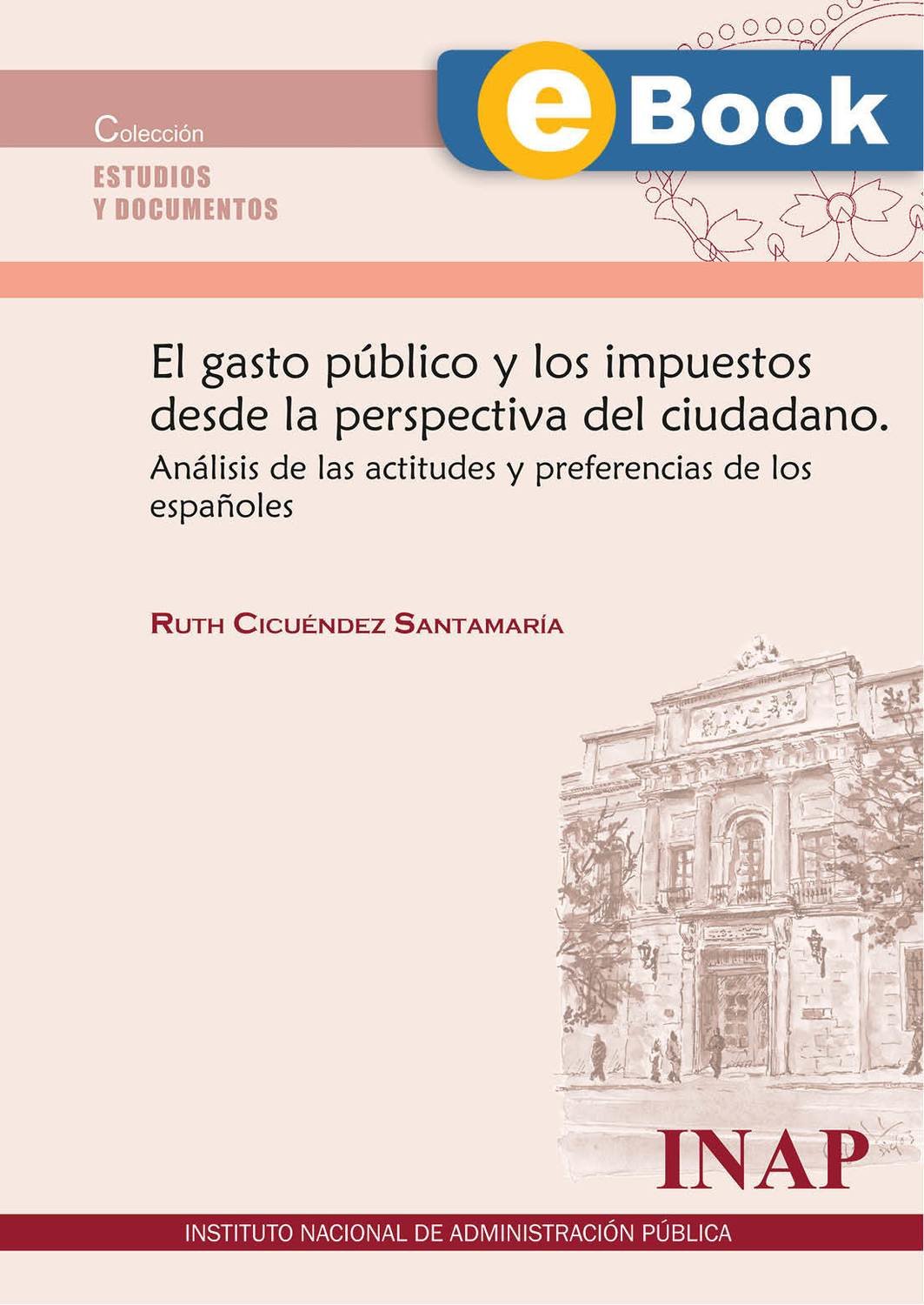 El gasto público y los impuestos desde la perspectiva del ciudadano (eBook)
