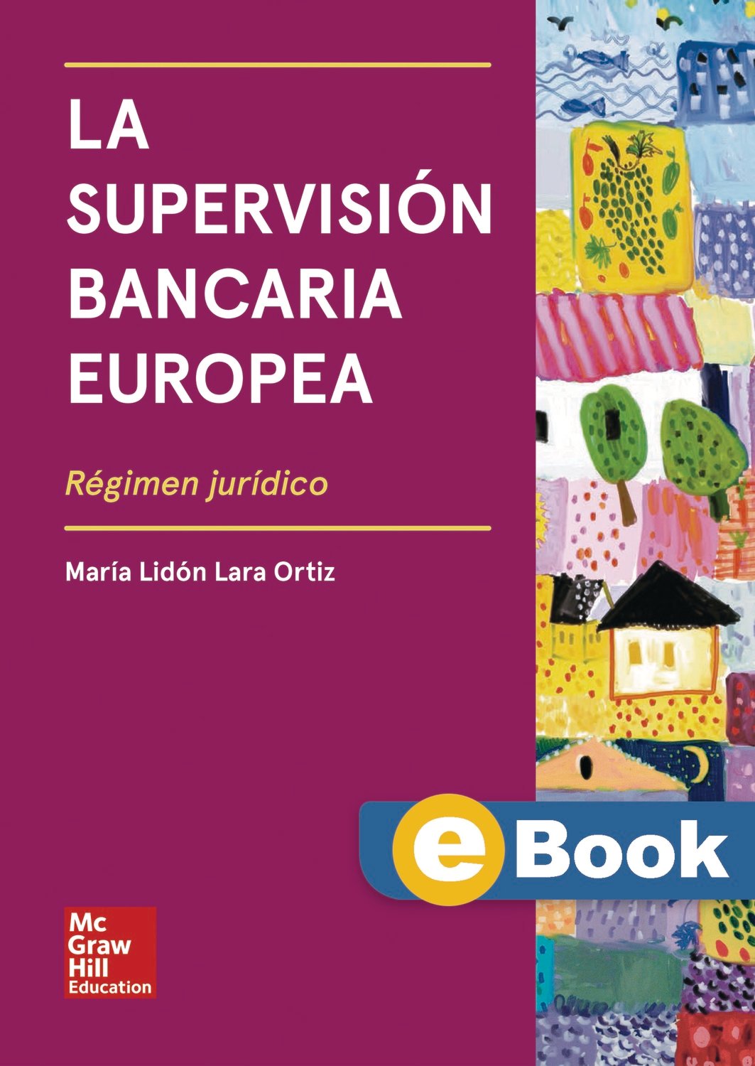 La supervisión bancaria europea (eBook)