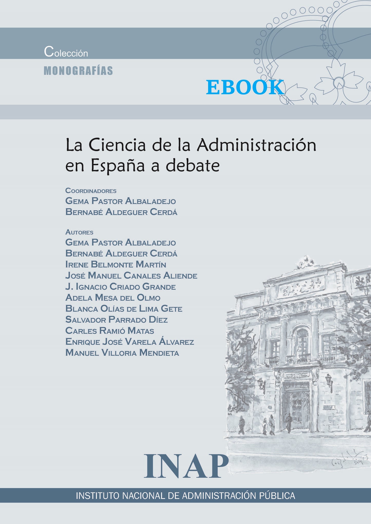 LA CIENCIA DE LA ADMINISTRACIÓN ESPAÑOLA A DEBATE (EBOOK)