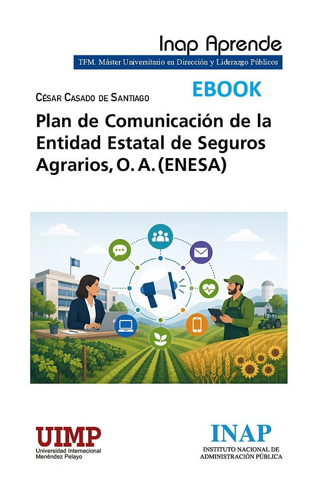 PLAN DE COMUNICACIÓN DE LA ENTIDAD ESTATAL DE SEGUROS AGRARIOS, O. A. (ENESA) EBOOK