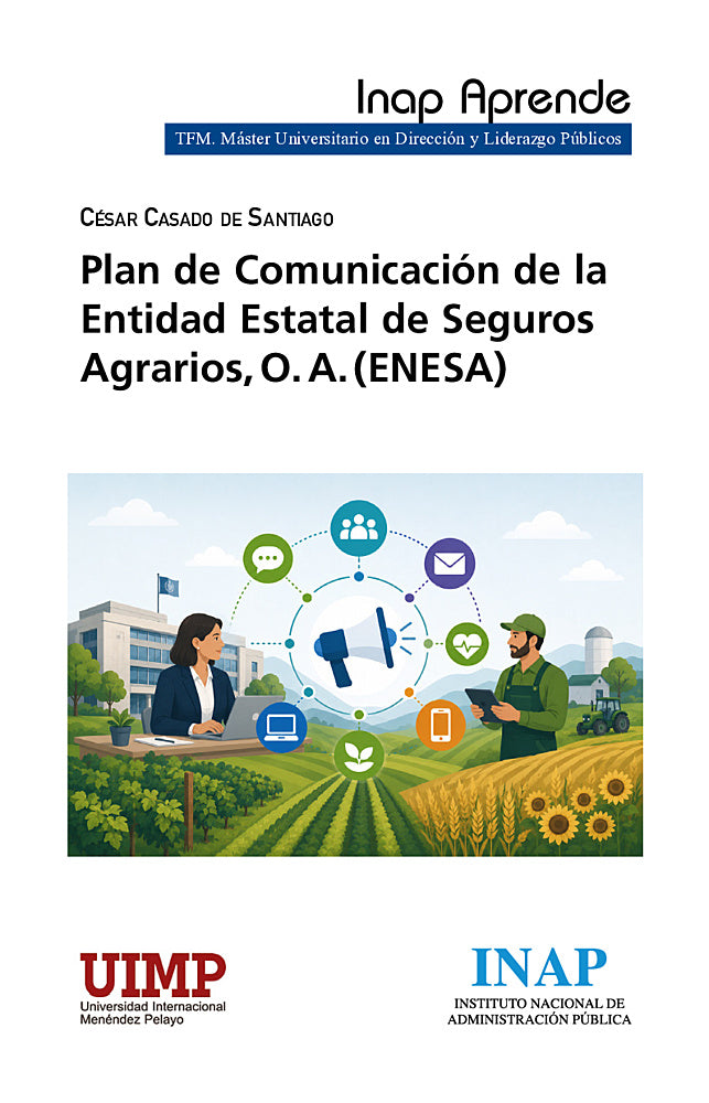 PLAN DE COMUNICACIÓN DE LA ENTIDAD ESTATAL DE SEGUROS AGRARIOS, O. A. (ENESA)