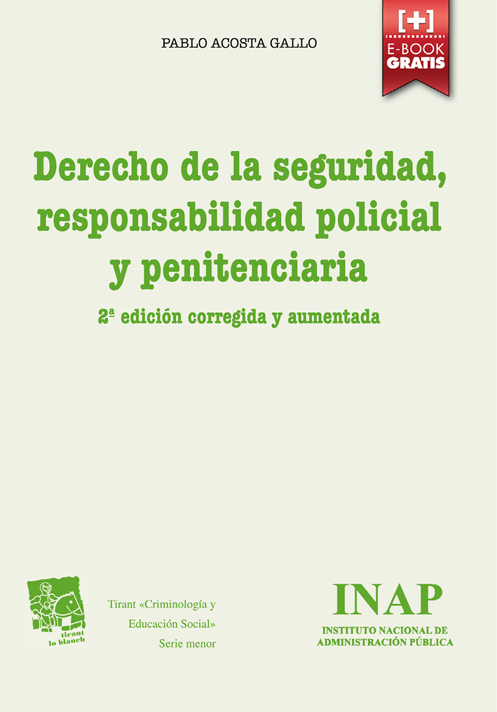 Derecho de la seguridad, responsabilidad policial y penitenciaria