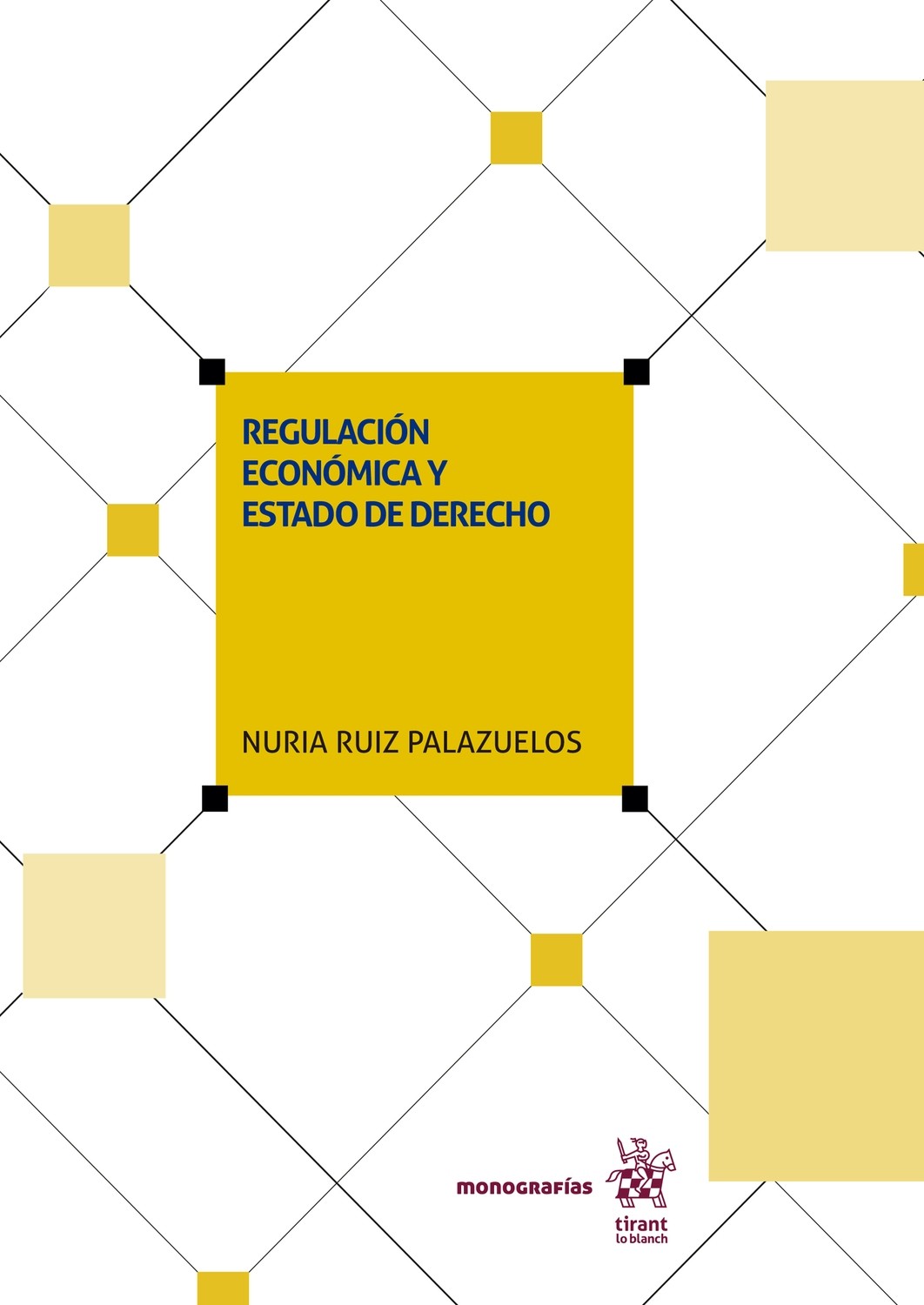 Regulación económica y Estado de Derecho