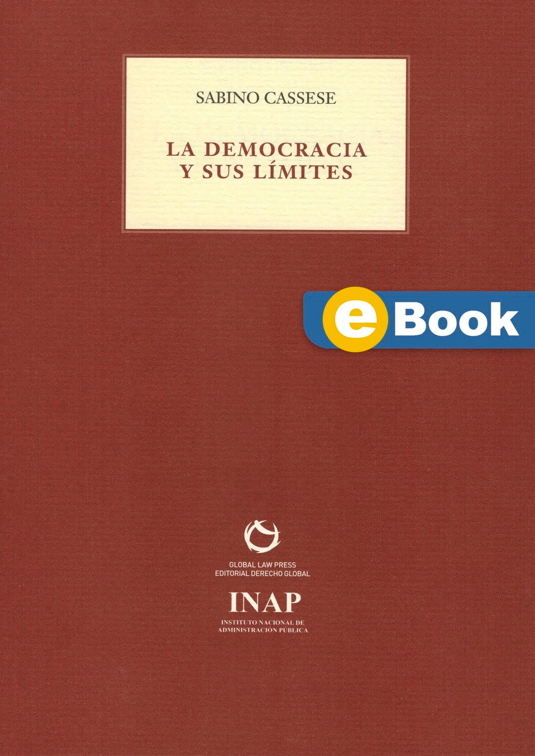 La democracia y sus límites (eBook)