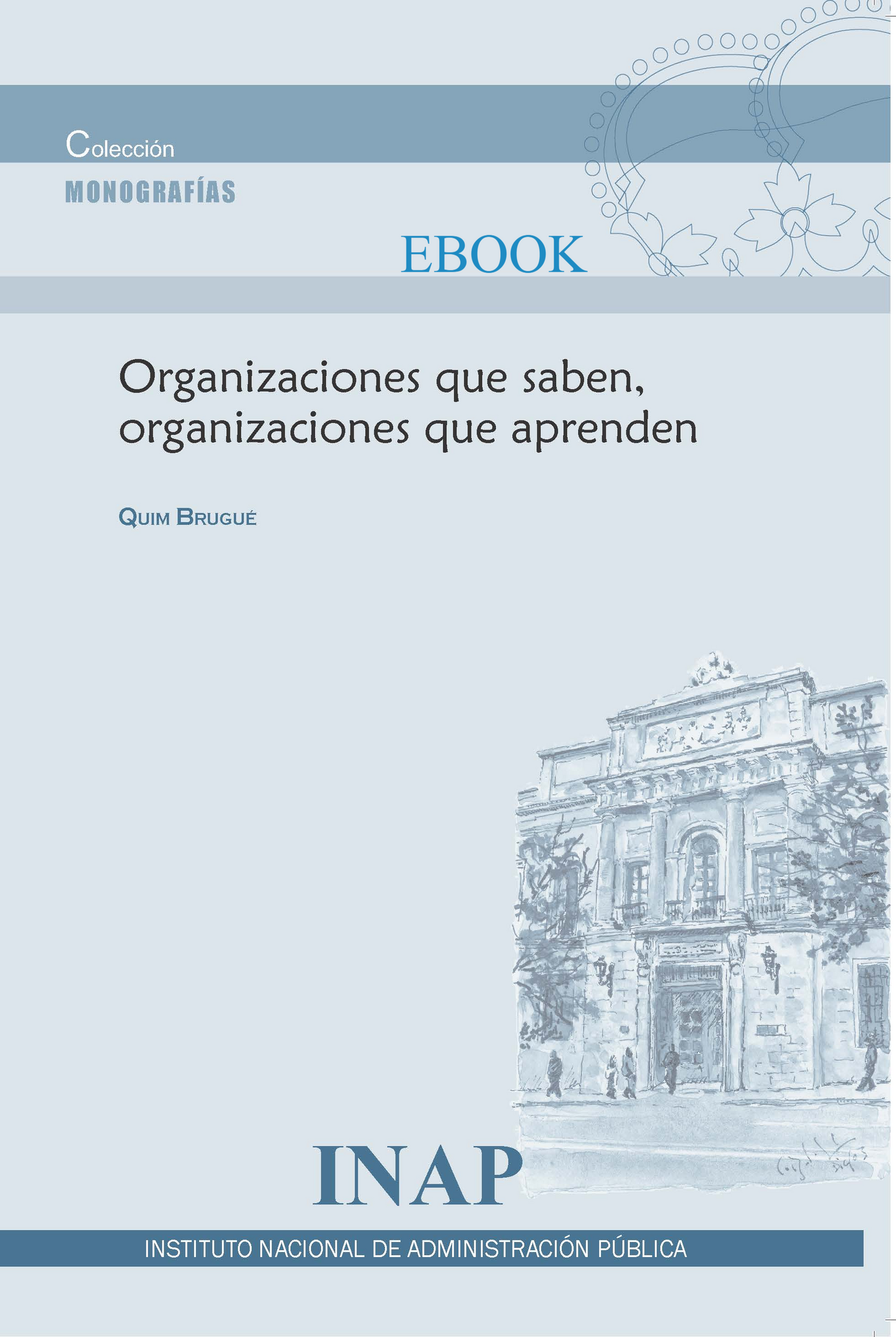 Organizaciones que saben, organizaciones que aprenden (eBook)