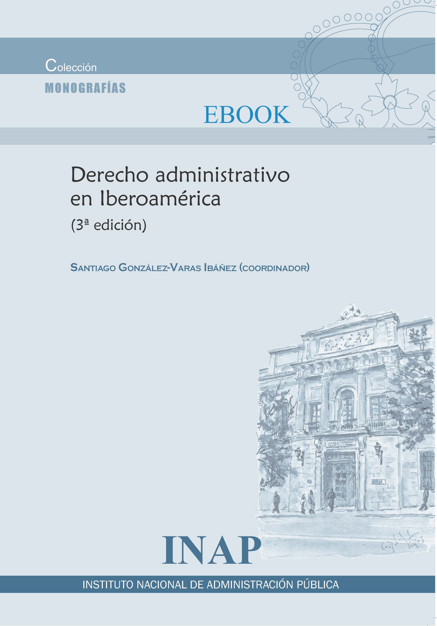 Derecho administrativo en Iberoamérica (eBook)
