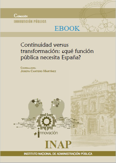Continuidad versus transformación: ¿qué función pública necesita España? (eBook)