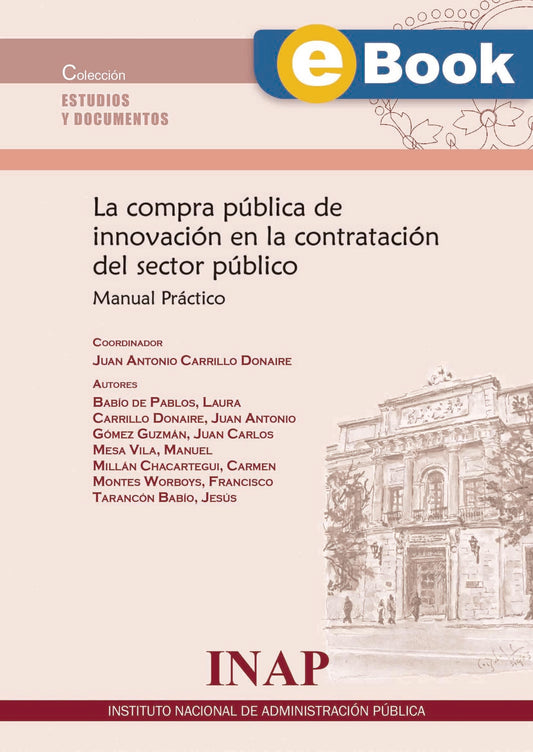 La compra pública de innovación en la contratación del sector público: Manual Práctico (eBook)