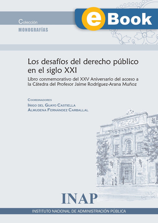 Los desafíos del derecho público en el siglo XXI (eBook)
