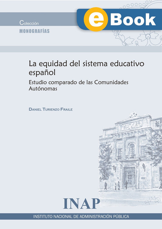 La equidad del sistema educativo español (eBook)