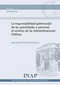 La responsabilidad patrimonial de las autoridades y personal al servicio de las administraciones públicas
