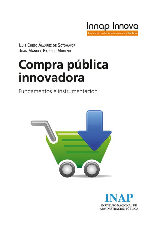 Compra pública innovadora Fundamentos e instrumentación