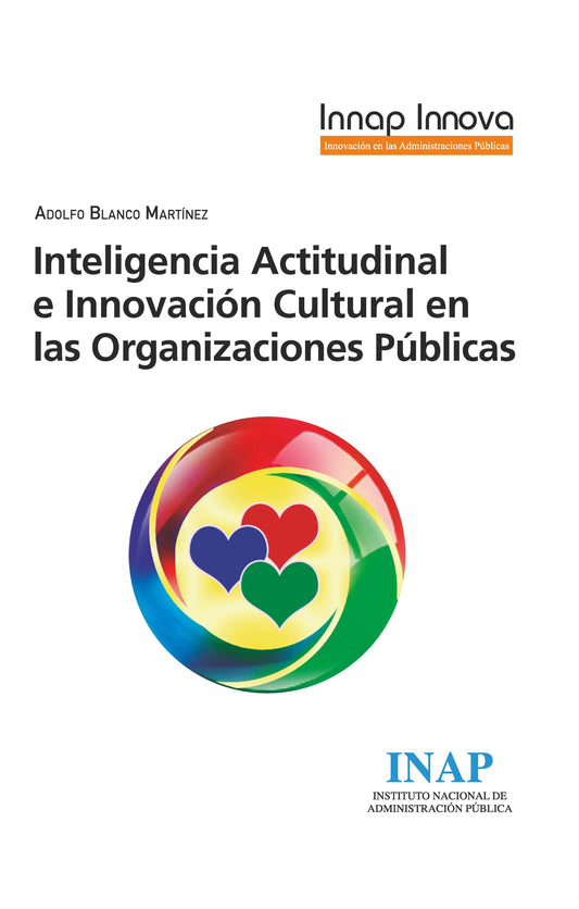 Inteligencia Actitudinal e Innovación Cultural en las Organizaciones Públicas