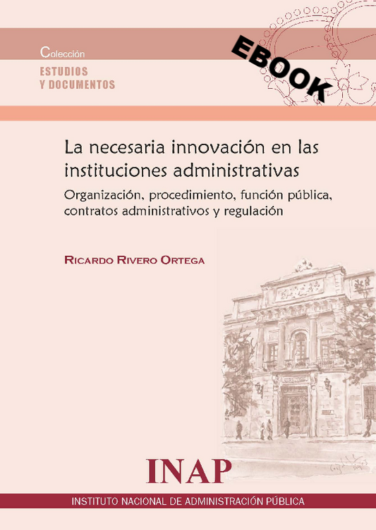 La necesaria Innovación en las instituciones administrativas (eBook)