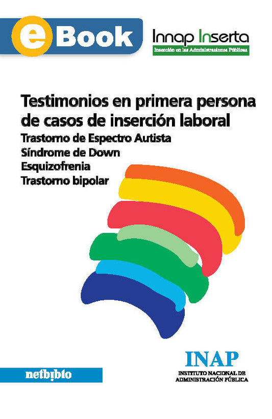 Testimonios en primera persona de casos de inserción laboral (eBook)
