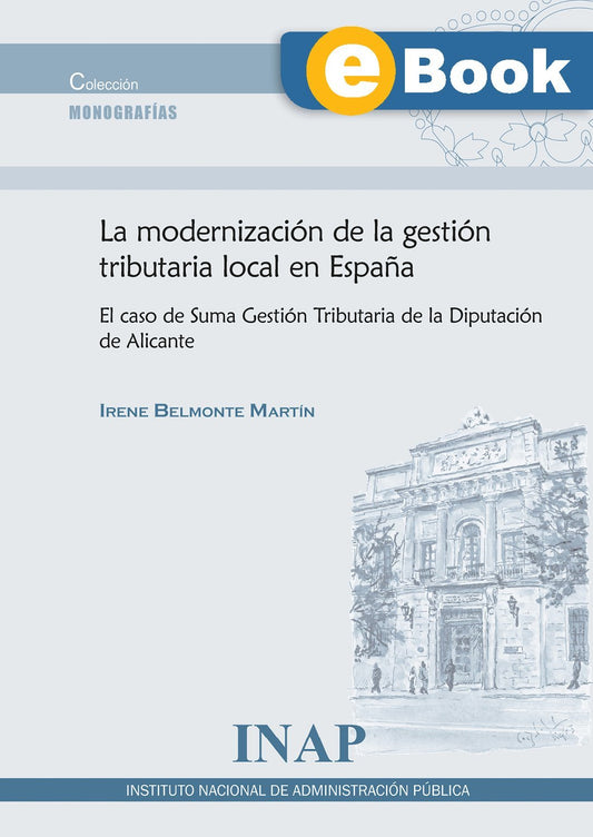 La modernización de la gestión tributaria local en España (eBook)