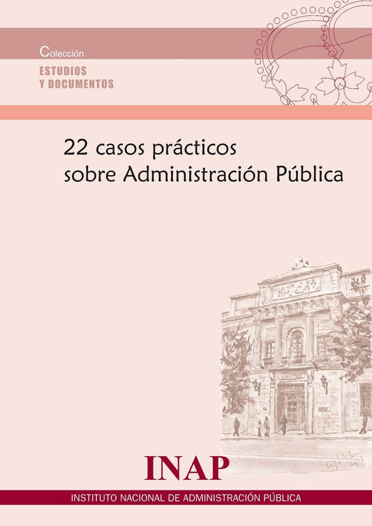 22 casos prácticos sobre Administración Pública
