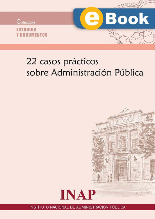 22 casos prácticos sobre Administración Pública (eBook)