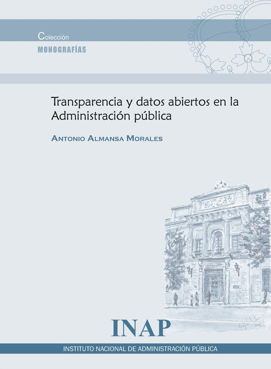 Transparencia y datos abiertos en la Administración pública