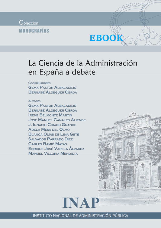 LA CIENCIA DE LA ADMINISTRACIÓN ESPAÑOLA A DEBATE  (EBOOK)