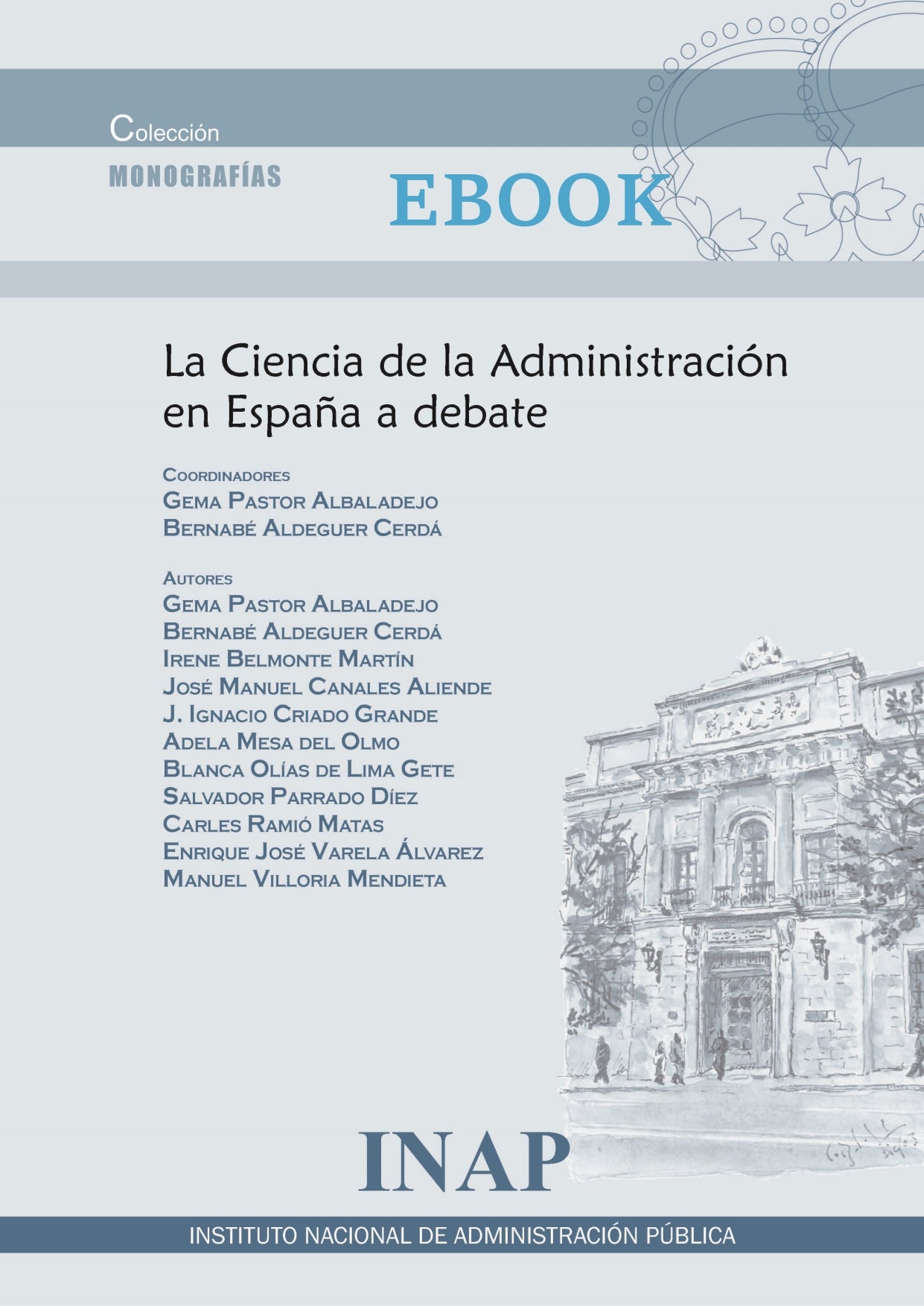 LA CIENCIA DE LA ADMINISTRACIÓN ESPAÑOLA A DEBATE  (EBOOK)