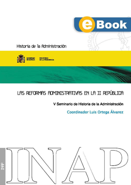 Reformas Administrativas en la II República (eBook)