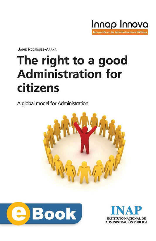 The right to a good Administration for citizens (eBook)