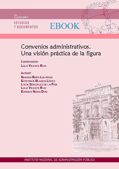 CONVENIOS ADMINISTRATIVOS. Una visión práctica de la figura EBOOK
