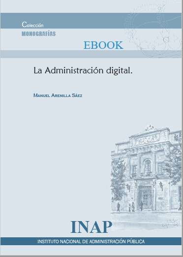 ADMINISTRACIÓN DIGITAL. Los riesgos de la desintermediación, las escisiones y las centralizaciones (eBook)