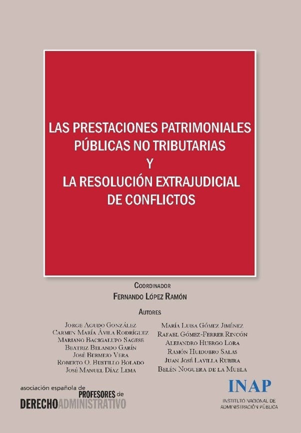 Las prestaciones patrimoniales públicas no tributarias y la resolución extrajudicial de conflictos