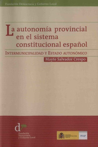 La autonomía provincial en el sistema constitucional español