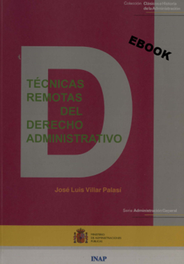 Técnicas remotas del derecho administrativo (ebook)