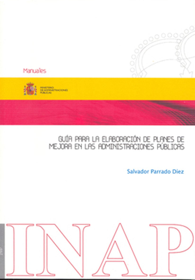 Guía para la elaboración de planes de mejora en las Administraciones Públicas