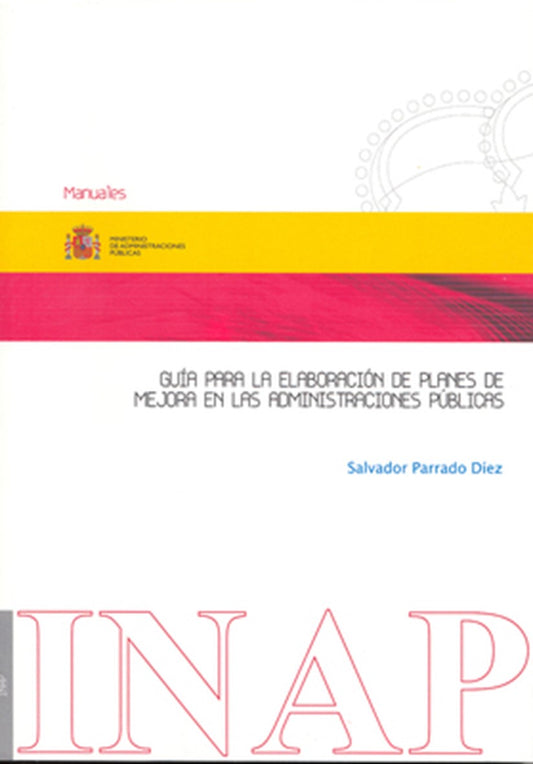 Guía para la elaboración de planes de mejora en las Administraciones Públicas